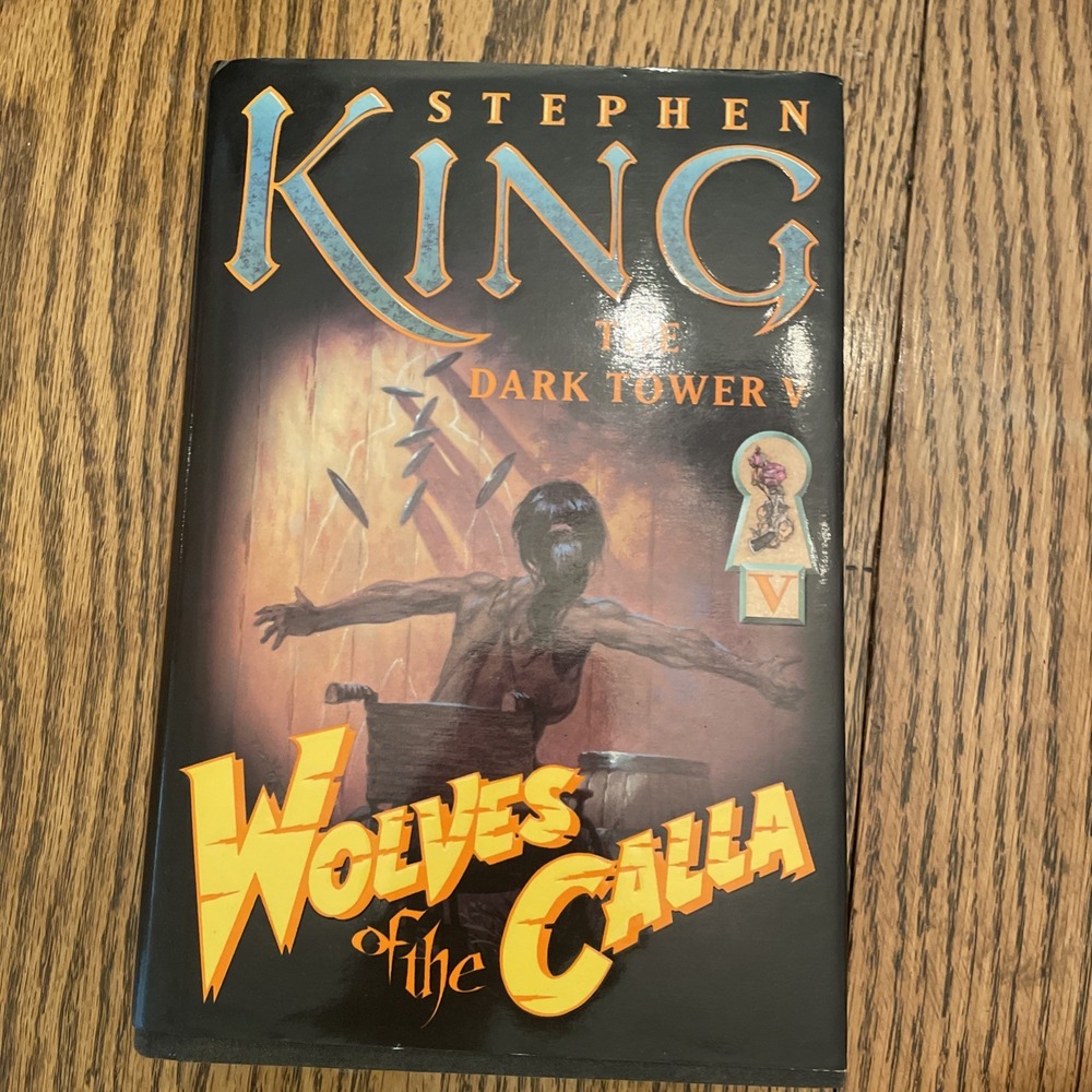 Wolves of the Calla Stephen King 1st Edition 1st Print HC DJ 2003 Dark Tower